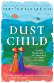 Dust Child (Export Edition) - Nguyen Phan Que Mai, Oneworld Publications 1