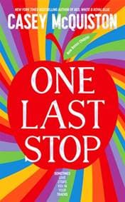 One Last Stop - Casey McQuiston, Macmillan 1