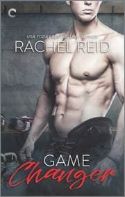 Game Changer : A Gay Sports Romance - Rachel Reid, Carina 1