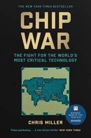Chip War - Chris Miller, Simon & Schuster 1