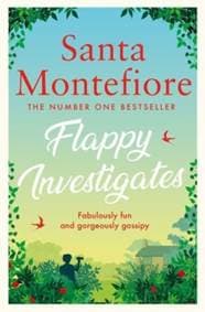 Flappy Investigates - Santa Montefiore, Simon & Schuster Ltd 1