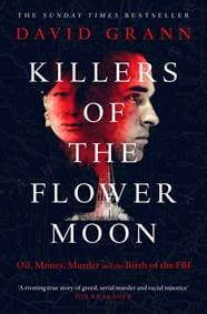 Killers of the Flower Moon - David Grann, Simon & Schuster 1