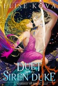 A Duet with the Siren Duke - Elise Kova, Orion 1