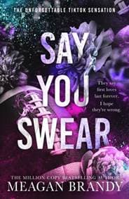 Say You Swear - Meagan Brandy, Orion Publishing Co 1