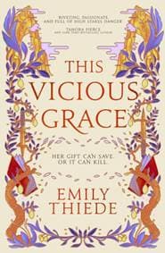 This Vicious Grace - Emily Thiede, Hodder Paperbacks