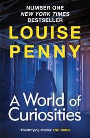 A World of Curiosities - Louise Penny, Hodder Paperbacks