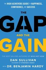 The Gap and The Gain - Dan Sullivan, Benjamin, Jr. Hardy, Hay House Inc 1