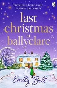 Last Christmas at Ballyclare - Emily Bell, Penguin Books 1