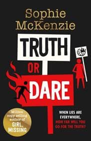 Truth or Dare - Sophie McKenzie, Simon & Schuster Ltd