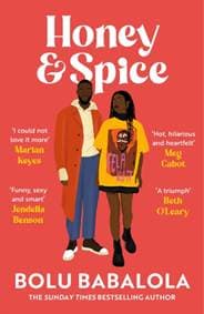 Honey & Spice: the heart-melting TikTok Book Club pick - Bolu Babalola, Headline Review