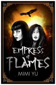Empress of Flames - Mimi Yu, Orion Publishing Co 1