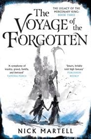 The Voyage of the Forgotten - Nick Martell, Gollancz