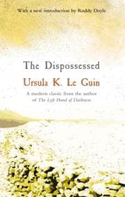The Dispossessed - Ursula K. Le Guin, Orion Publishing Co 1