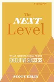The Next Level - Scott Eblin, John Murray Press