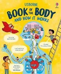 Usborne Book of the Body and How it Works - Alex Frith, Darran Stobbart, Usborne Publishing 1