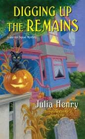 Digging Up the Remains - Julia Henry 1