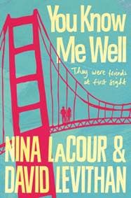 You Know Me Well - David Levithan, Nina LaCour, Pan Macmillan
