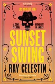 Sunset Swing - Ray Celestin, Pan Macmillan 1