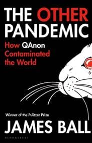The Other Pandemic - Ball James Ball, Bloomsbury Publishing (UK) 1