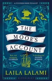 The Moor's Account - Laila Lalami, Bloomsbury Publishing 1
