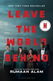 Leave the World Behind - Rumaan Alam, Bloomsbury Publishing 1