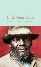 Uncle Tom's Cabin - Harriet Beecher Stowe, Pan Macmillan