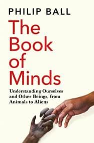 The Book of Minds - Philip Ball, Pan Macmillan