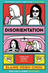 Disorientation - Elaine Hsieh Chou, Picador 1