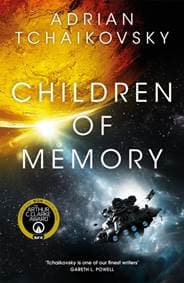 Children of Memory - Adrian Tchaikovsky, Pan Books