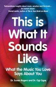 This Is What It Sounds Like - Dr. Susan Rogers, Ogi Ogas, Vintage 1