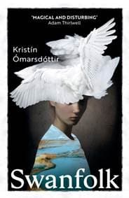 Swanfolk - Kristin Omarsdottir, Vintage Publishing 1
