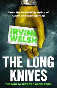 The Long Knives - Irvine Welsh, Vintage 1