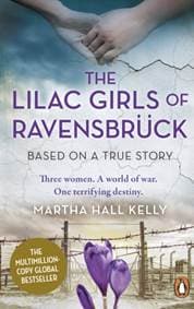 The Lilac Girls of Ravensbruck - Martha Hall Kelly, Penguin