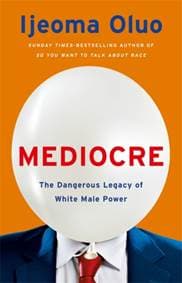Mediocre - Ijeoma Oluo, Hodder & Stoughton 1