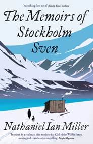 The Memoirs of Stockholm Sven - Nathaniel Ian Miller, John Murray 1