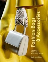 Fashion Bags and Accessories - Darla-Jane Gilroy, Quercus Publishing 1