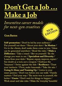 Don't Get a Job...Make a Job New Edition - Gem Barton, Quercus Publishing