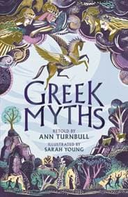Greek Myths - Ann Turnbull, Walker Books