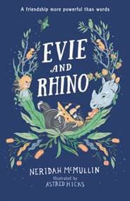Evie and Rhino - Neridah McMullin, Walker Books