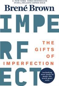 The Gifts Of Imperfection - Brené Brown, Hazelden Information & Educational Services