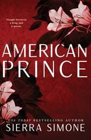 American Prince - Sierra Simone, Bloom Books 1