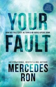 Your Fault - Mercedes Ron, Bloom Books
