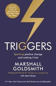 Triggers - Marshall Goldsmith, Mark Reiter, Profile Books Ltd 1