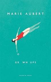 Grown Ups - Marie Aubert, Pushkin Press 1