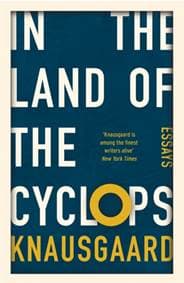 In the Land of the Cyclops - Karl Ove Knausgaard, Vintage