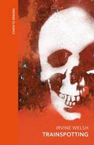 Trainspotting - Irvine Welsh, Vintage Classics 1