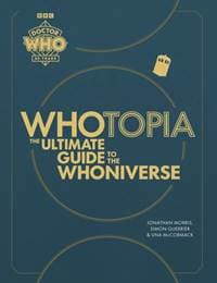 Doctor Who: Whotopia - Jonathan Morris, Simon Guerrier, Una McCormack, Ebury Publishing