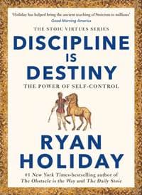 Discipline Is Destiny - Ryan Holiday, Profile Books Ltd 1
