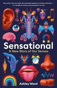 Sensational - Ashley Ward, Profile Books Ltd 1