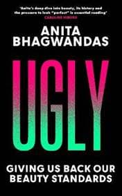 Ugly - Anita Bhagwandas, Blink Publishing 1